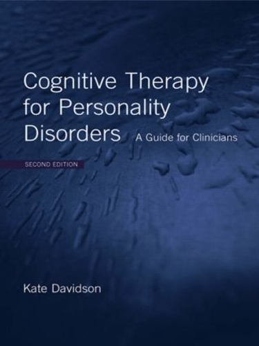 Паперова книга «Cognitive Therapy for Personality Disorders: A Guide for Clinicians», автор Кейт Девідсон - фото №1