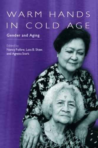 Бумажная книга «Warm Hands in Cold Age: Gender and Aging» - фото №1