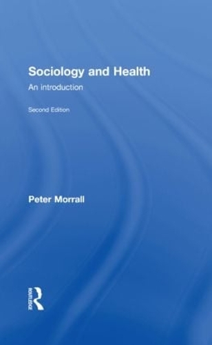 Паперова книга «Sociology and Health: An Introduction», автор Пітер Морролл - фото №1