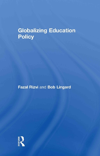 Бумажная книга «Globalizing Education Policy», авторов Боб Лингард, Фазал Ризви - фото №1