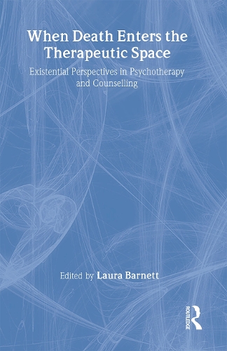 Бумажная книга «When Death Enters the Therapeutic Space: Existential Perspectives in Psychotherapy and Counselling» - фото №1