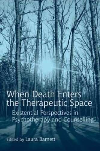 Бумажная книга «When Death Enters the Therapeutic Space: Existential Perspectives in Psychotherapy and Counselling» - фото №1