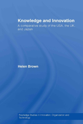 [object Object] «Knowledge and Innovation: A Comparative Study of the USA, the UK and Japan», автор Хелен Браун - фото №1