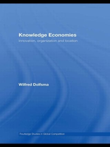 Паперова книга «Knowledge Economies: Organization, location and innovation», автор Вілфред Дольфсма - фото №1