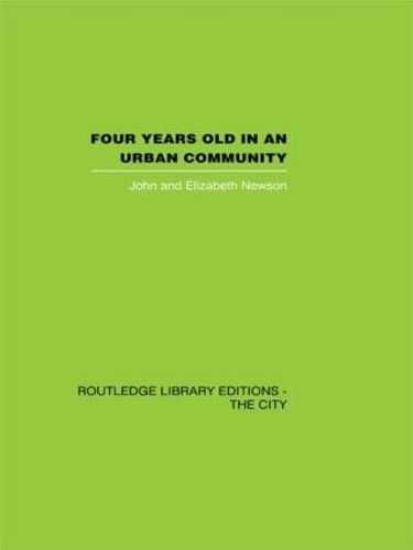 Бумажная книга «Four years Old in an Urban Community», авторов Элизабет Ньюсон, Джон Ньюсон - фото №1