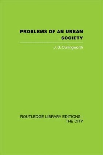 Паперова книга «Problems of an Urban Society: The Social Framework of Planning», автор Дж. Б. Каллінгворт - фото №1