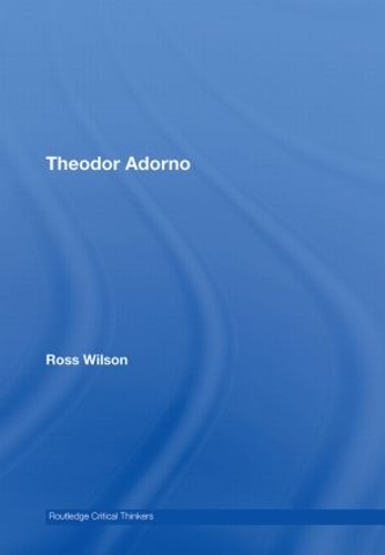 Бумажная книга «Theodor Adorno», автор Росс Уилсон - фото №1