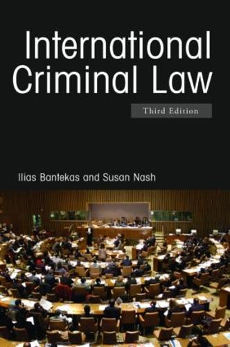 Паперова книга «International Criminal Law», авторів Іліас Бантекас, Сюзан Неш - фото №1
