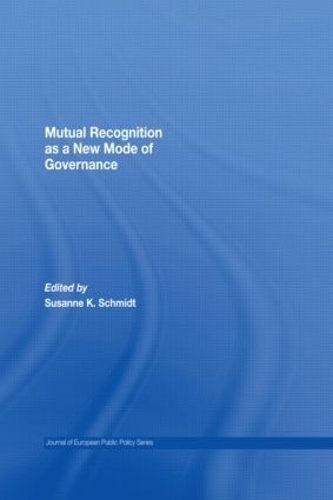 Паперова книга «Mutual Recognition as a New Mode of Governance» - фото №1