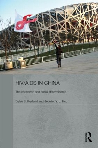Бумажная книга «HIV/AIDS in China - The Economic and Social Determinants», авторов Дилан Сазерленд, Дженнифер Й.Дж. Хсу - фото №1