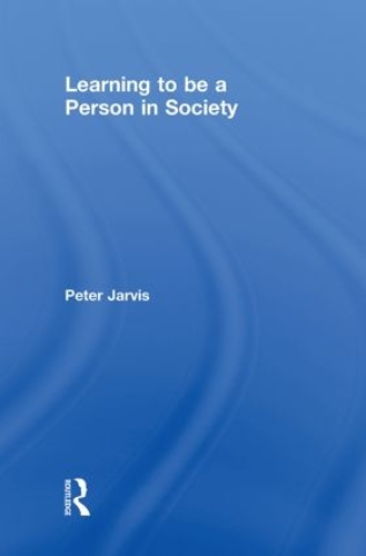 Бумажная книга «Learning to be a Person in Society», автор Питер Джарвис - фото №1