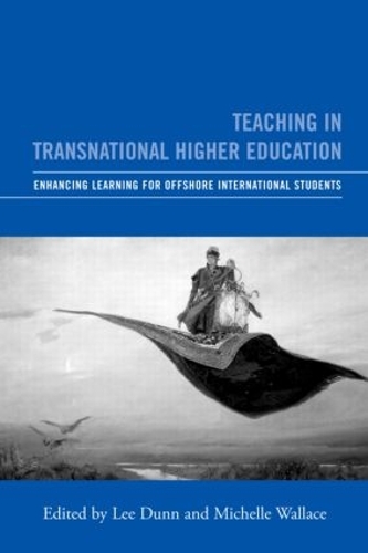 Паперова книга «Teaching in Transnational Higher Education: Enhancing Learning for Offshore International Students» - фото №1