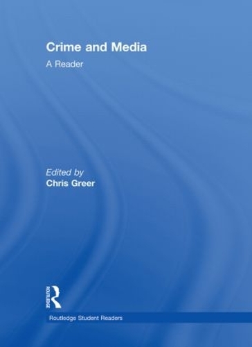 Бумажная книга «Crime and Media: A Reader» - фото №1