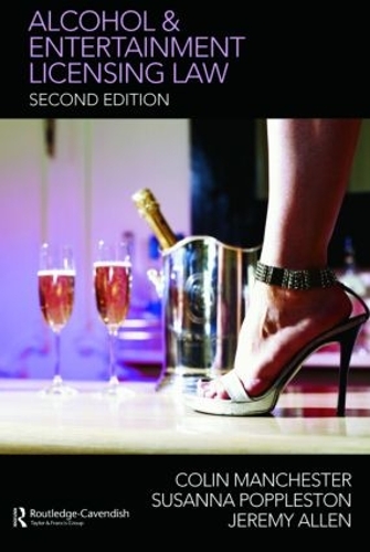 Бумажная книга «Alcohol and Entertainment Licensing Law», авторов Колин Манчестер, Джереми Аллен, Сюзанна Попплстон - фото №1