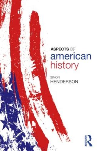 Бумажная книга «Aspects of American History», автор Саймон Хендерсон - фото №1