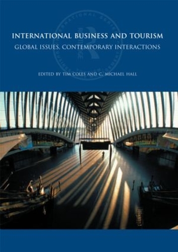 Бумажная книга «International Business and Tourism: Global Issues, Contemporary Interactions» - фото №1