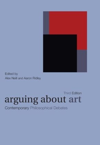 Паперова книга «Arguing About Art: Contemporary Philosophical Debates» - фото №1