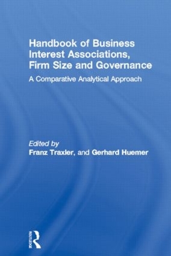 Паперова книга «Handbook of Business Interest Associations, Firm Size and Governance: A Comparative Analytical Approach» - фото №1