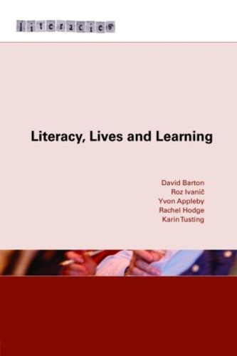 Паперова книга «Literacy, Lives and Learning», авторів Девід Бартон, Карін Тустінг, Рейчел Ходж, Роз Іваніч, Івон Епплбі - фото №1