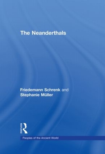 Паперова книга «The Neanderthals», авторів Фрідріх Шренк, Стефані Мюллер - фото №1