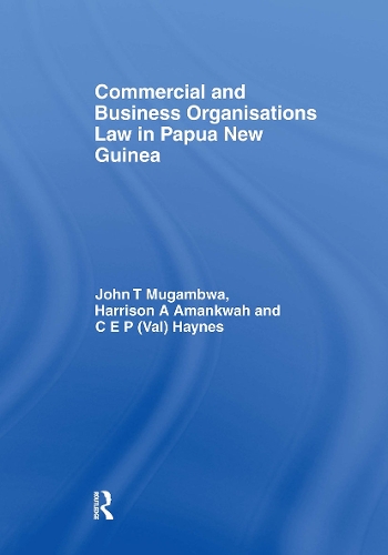 Бумажная книга «Commercial and Business Organizations Law in Papua New Guinea», авторов К.Э.П. (Вэл) Хейнс, Гаррисон Аманква, Джон Мугамбва - фото №1