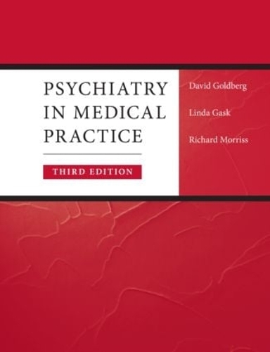 Паперова книга «Psychiatry in Medical Practice», авторів Лінда Гаск, Девід Голдберг, Річард Морріс - фото №1