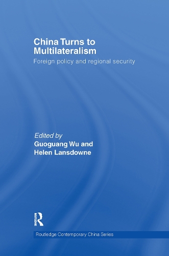 Паперова книга «China Turns to Multilateralism: Foreign Policy and Regional Security» - фото №1