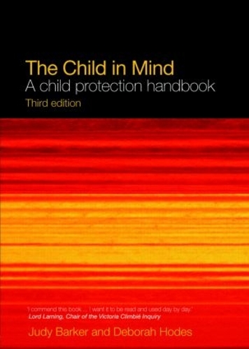 Бумажная книга «The Child in Mind: A Child Protection Handbook», авторов Дебора Ходс, Джуди Баркер - фото №1