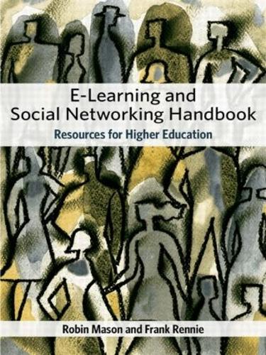 Паперова книга «e-Learning and Social Networking Handbook: Resources for Higher Education», авторів Френк Ренні, Робін Мейсон - фото №1