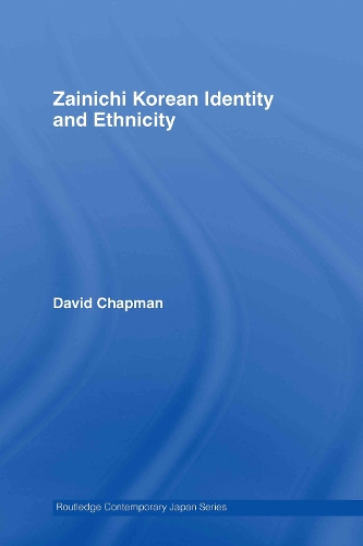 Паперова книга «Zainichi Korean Identity and Ethnicity», автор Девід Чепмен - фото №1