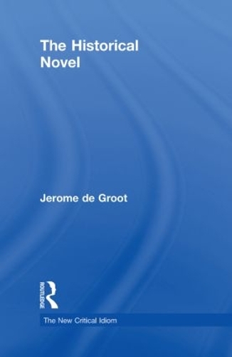Бумажная книга «The Historical Novel», автор Жером де Гроот - фото №1