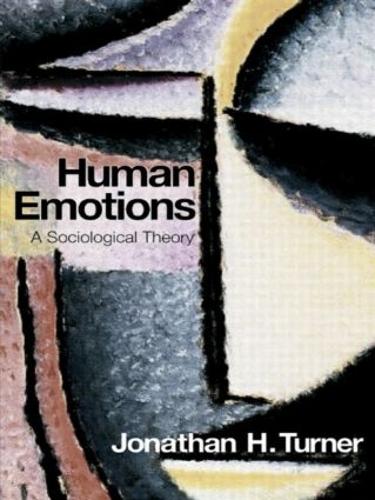 Бумажная книга «Human Emotions: A Sociological Theory», автор Джонатан Х. Тернер - фото №1