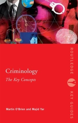 Бумажная книга «Criminology: The Key Concepts», автор Маджид Яр - фото №1