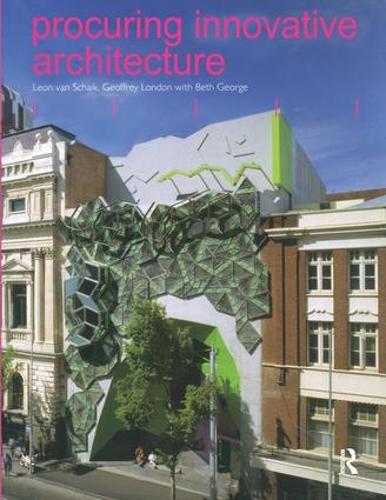 Бумажная книга «Procuring Innovative Architecture», авторов Джеффри Лондон, Леон ван Шайк - фото №1