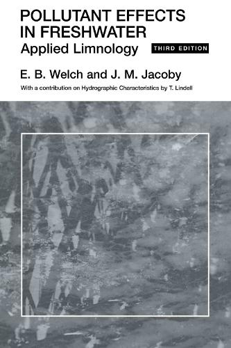Паперова книга «Pollutant Effects in Freshwater: Applied Limnology», авторів Е. Велч, Дж. Якобі - фото №1