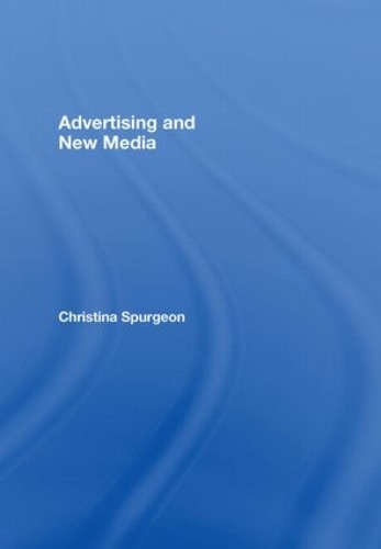 Паперова книга «Advertising and New Media», автор Крістіна Сперджен - фото №1