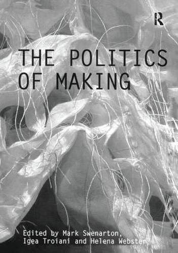 Паперова книга «The Politics of Making» - фото №1