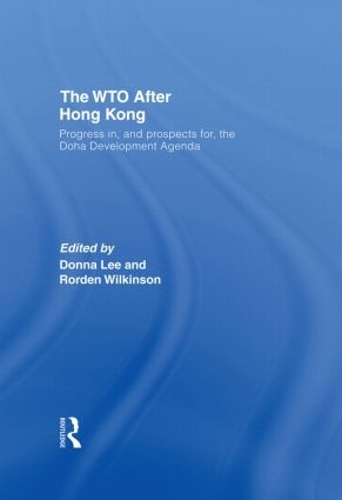 Бумажная книга «The WTO after Hong Kong: Progress in, and Prospects for, the Doha Development Agenda» - фото №1