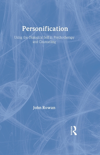 Бумажная книга «Personification: Using the Dialogical Self in Psychotherapy and Counselling», автор Джон Роуэн - фото №1