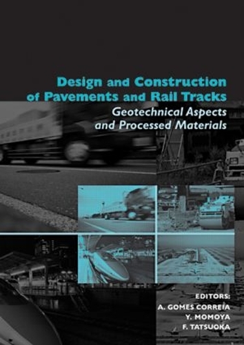 Паперова книга «Design and Construction of Pavements and Rail Tracks: Geotechnical Aspects and Processed Materials» - фото №1