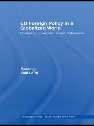 Паперова книга «EU Foreign Policy in a Globalized World: Normative power and social preferences» - фото №1