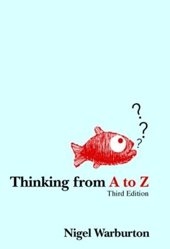 Бумажная книга «Thinking from A to Z», автор Найджел Уорбертон - фото №1