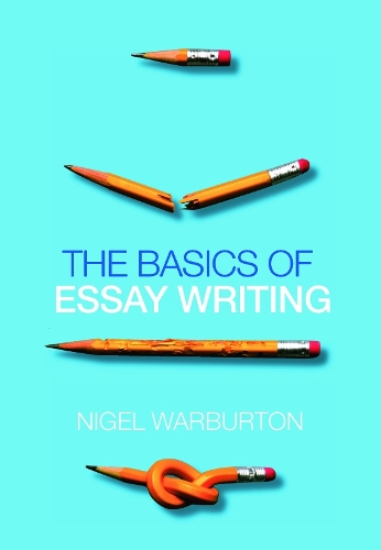 Бумажная книга «The Basics of Essay Writing», автор Найджел Уорбертон - фото №1