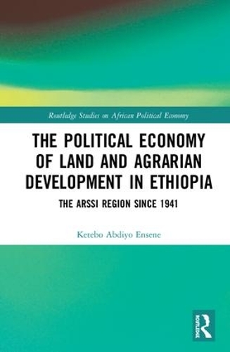 Паперова книга «The Political Economy of Land and Agrarian Development in Ethiopia: The Arssi Region since 1941», автор Кетебо Абдійо Енсене - фото №1