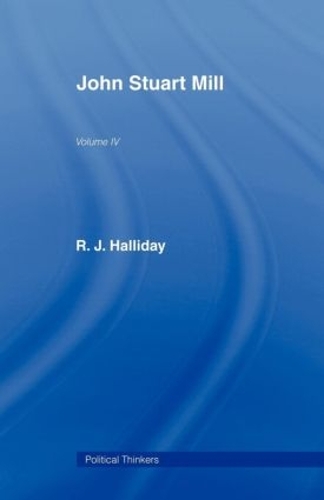 Паперова книга «John Stuart Mill», авторів Р. Д. Геллідей, Р. Дж. Холідей - фото №1