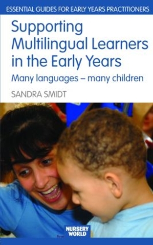 Бумажная книга «Supporting Multilingual Learners in the Early Years: Many Languages - Many Children», автор Сандра Смидт - фото №1