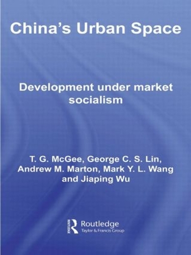 Бумажная книга «China's Urban Space: Development under market socialism», авторов Эндрю Мартон, Джордж К.С. Лин, Цзяпин Ву, Марк Ванг, Терри МакГи - фото №1