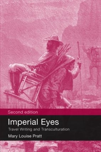 Бумажная книга «Imperial Eyes: Travel Writing and Transculturation», автор Мэри Луиза Пратт - фото №1