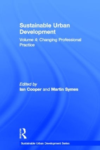 Бумажная книга «Sustainable Urban Development Volume 4: Changing Professional Practice» - фото №1