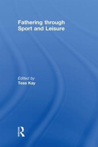 Бумажная книга «Fathering Through Sport and Leisure» - фото №1